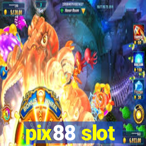 pix88 slot